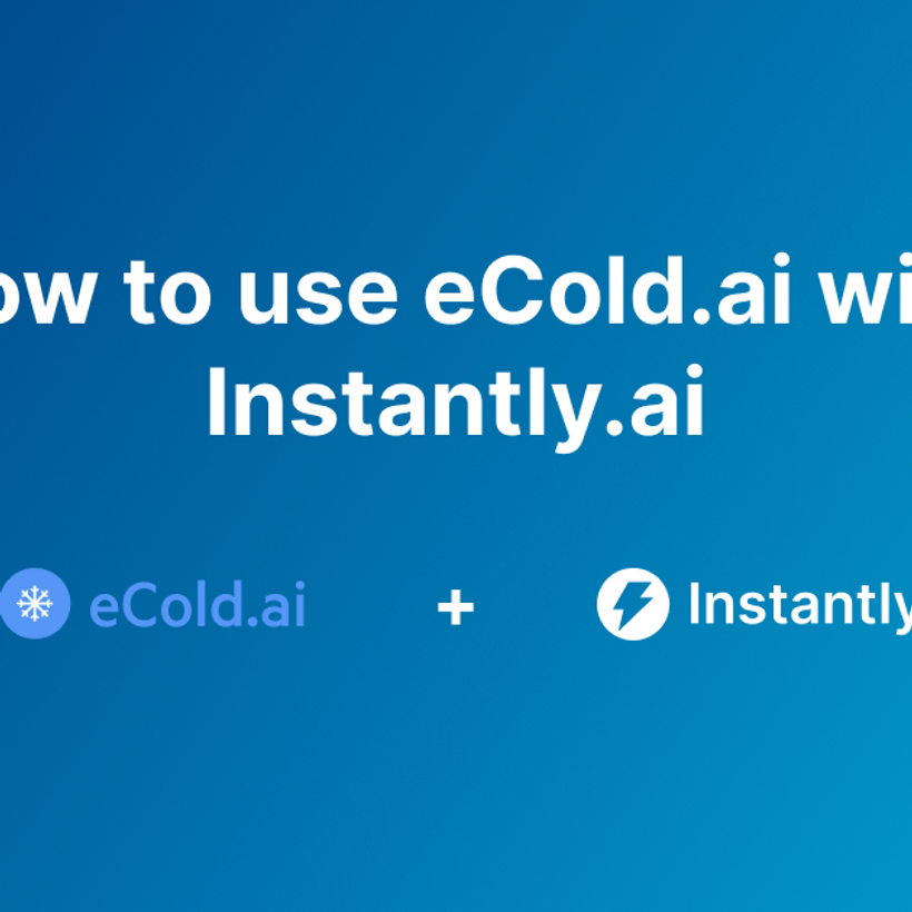 How to use eCold.ai with Instantly.ai